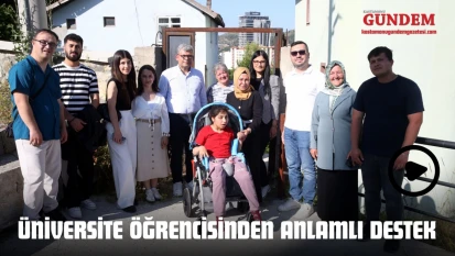 Üniversite Öğrencisinden Anlamlı Destek