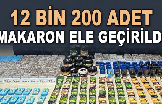 12 Bin 200 Adet Makaron Ele Geçirildi!