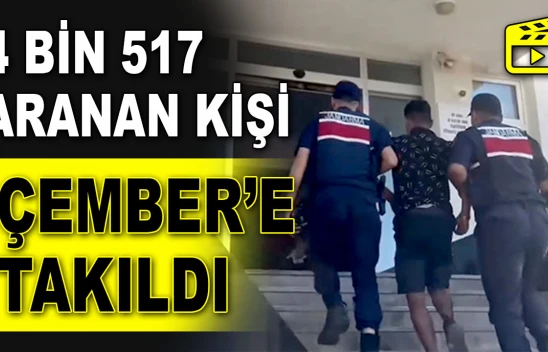 4 Bin 517 Aranan Kişi Çember'e Takıldı!