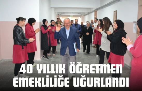 40 Yıllık Öğretmen Emekliliğe Uğurlandı