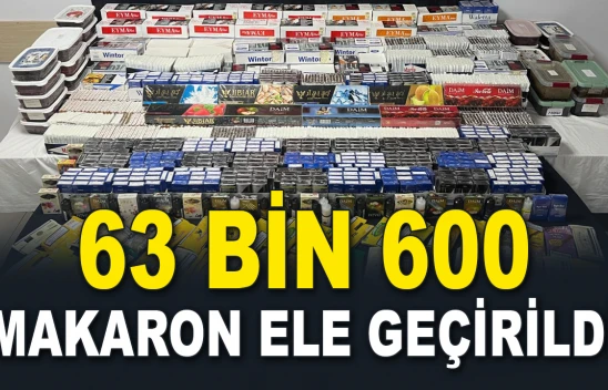 63 Bin 600 Makaron Ele Geçirildi