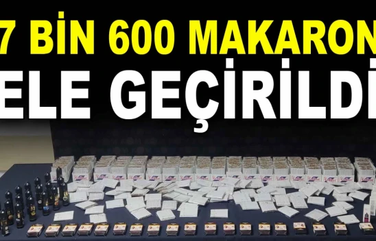 7 Bin 600 Makaron Ele Geçirildi