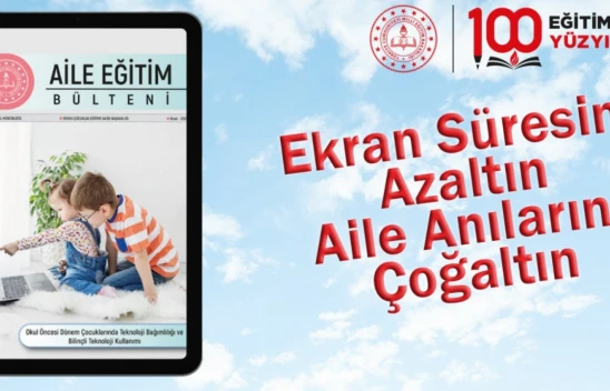 Aile Eğitim Bülteni'nin 2025'teki İlk Sayısı Yayımlandı