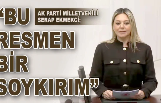 Ak Parti Milletvekili Serap Ekmekci: 'Bu Resmen Bir Soykırım'