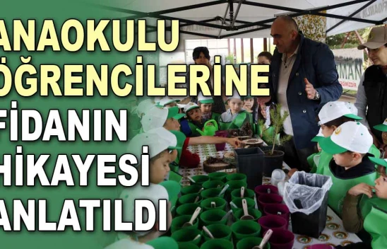 Anaokulu Öğrencilerine Fidanın Hikayesi Anlatıldı