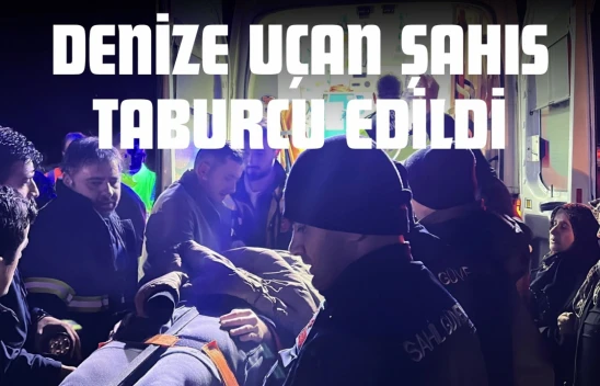 Aracıyla Denize Uçan Şahıs Taburcu Edildi