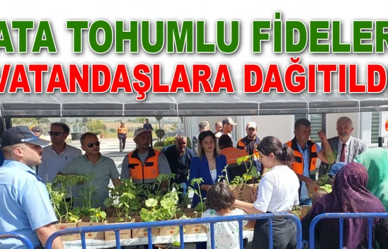 Ata Tohumlu Fideler Vatandaşlara Dağıtıldı
