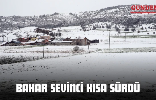 Bahar Sevinci Kısa Sürdü
