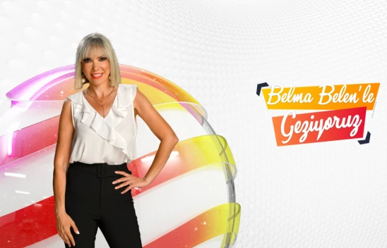 'Belma Belen'le Geziyoruz'un Yeni Durağı Kastamonu