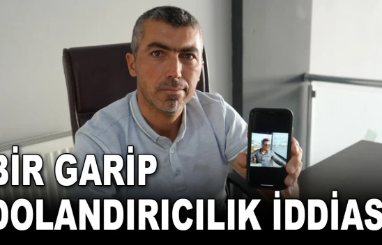 Bir Garip Dolandırıcılık İddiası