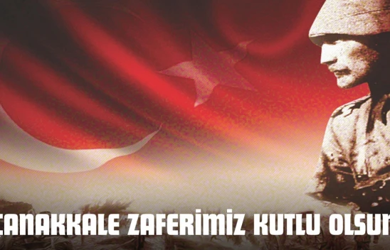 Çanakkale Zaferimiz Kutlu Olsun