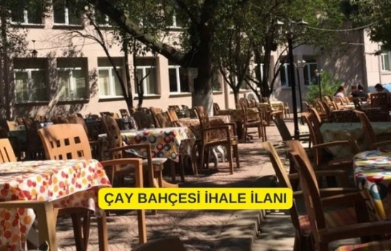 ÇAY BAHÇESİ İHALE İLANI