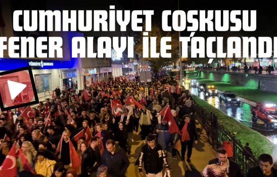 Cumhuriyet Coşkusu Fener Alayı İle Taçlandı