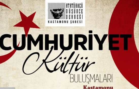 Cumhuriyet Kültür Buluşmaları Kastamonu'da Düzenleniyor