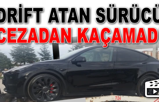 Drift Atan Sürücü Cezadan Kaçamadı