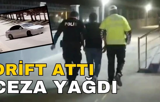 Drift Atıp Sosyal Medyada Paylaştı, Cezası Ağır Oldu