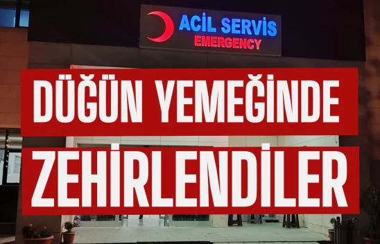 Düğün yemeğinde zehirlendiler