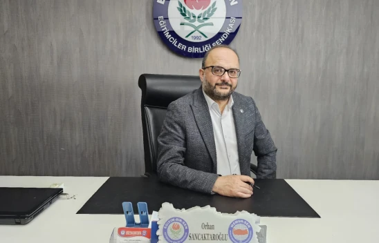 Eğitim-Bir-Sen Şube Başkanı Sancaktaroğlu'ndan Eğitim Değerlendirmesi