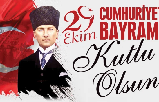 En Büyük Bayramımız! Yaşasın Cumhuriyet!