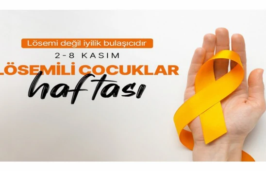 Erken Teşhis Lösemide Hayat Kurtarır!