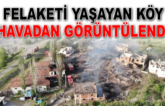 Felaketi Yaşayan Köy Havadan Görüntülendi