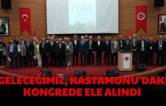 Geleceğimiz, Kastamonu'daki Kongrede Ele Alındı