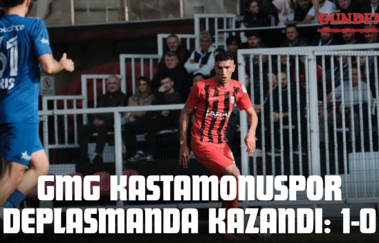GMG Kastamonuspor Deplasmanda Kazandı: 1-0