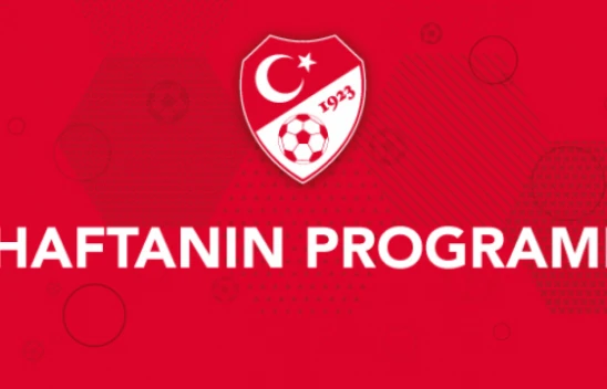 Haftanın Programı Açıklandı