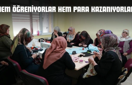 Hem Öğreniyorlar Hem Para Kazanıyorlar