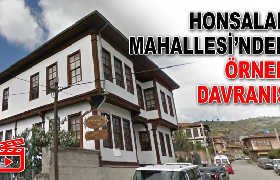 Honsalar Mahallesi'nden Örnek Davranış