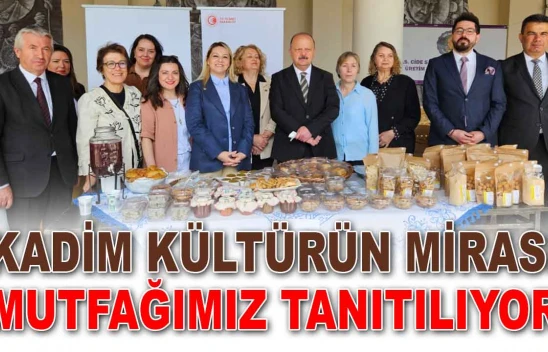 Kadim Kültürün Mirası Mutfağımız Tanıtılıyor