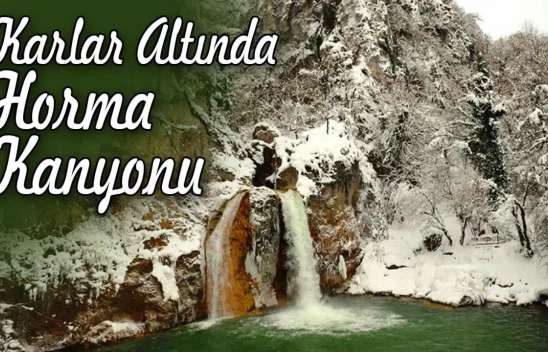 Karlar Altında Horma Kanyonu