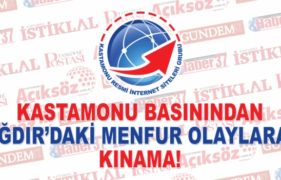 Kastamonu Basınından Kınama!