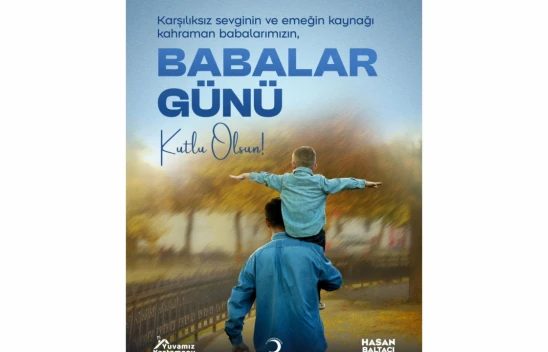 Kastamonu Belediye Başkanı Baltacı'dan Babalar Günü Mesajı