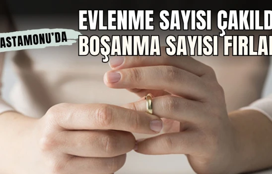 Kastamonu'da Son 22 Yılda Evlenme Sayısı Çakıldı, Boşanma Sayısı Fırladı