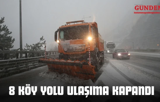 Kastamonu'da 8 Köy Yolu Ulaşıma Kapandı