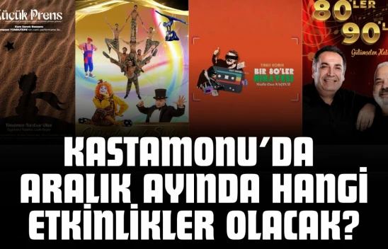 Kastamonu'da Aralık Ayında Hangi Etkinlikler Olacak?