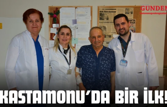 Kastamonu'da Bir İlk!