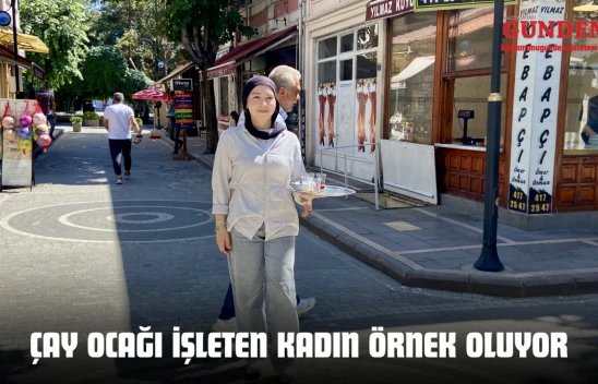 Kastamonu'da Çay Ocağı İşleten Kadın Örnek Oluyor