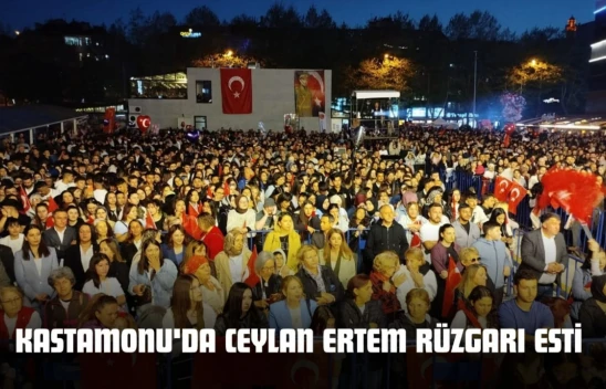 Kastamonu'da Ceylan Ertem Rüzgarı Esti