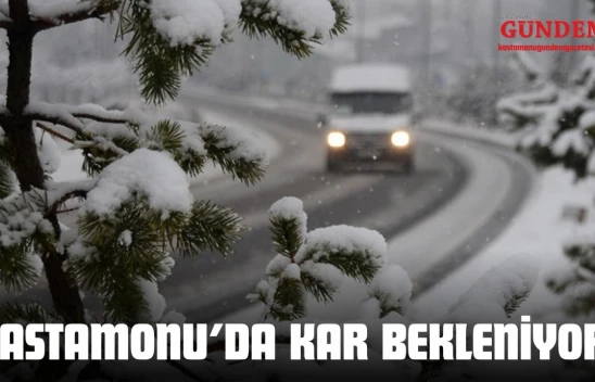 Kastamonu'da Kar Bekleniyor!