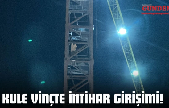 Kastamonu'da Kule Vinçte İntihar Girişimi!