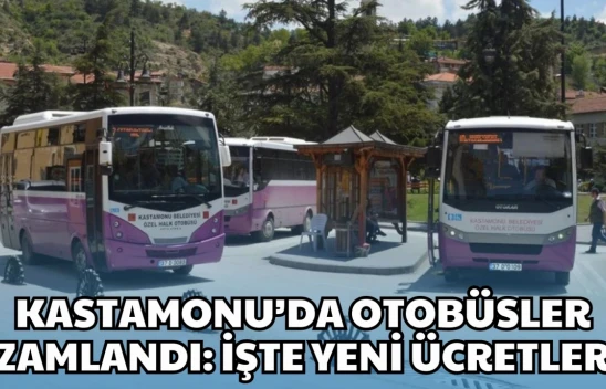Kastamonu'da Otobüsler Zamlandı: İşte Yeni Ücretler
