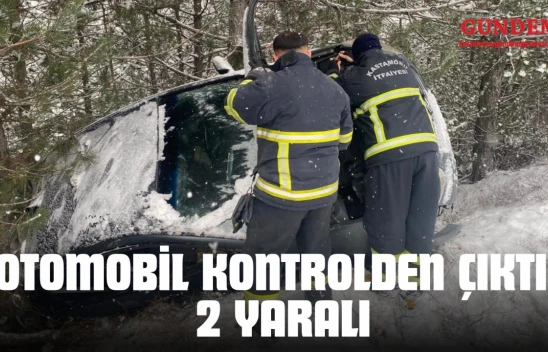 Kastamonu'da Otomobil Kontrolden Çıktı: 2 Yaralı