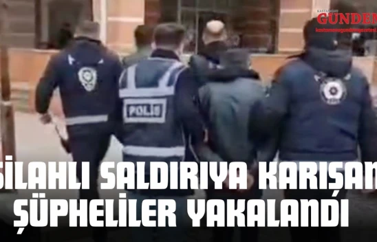 Kastamonu'da Silahlı Saldırıya Karışan Şüpheliler Yakalandı