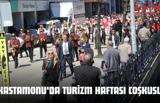 Kastamonu'da Turizm Haftası Coşkusu