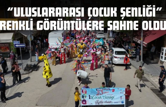 Kastamonu'da 'Uluslararası Çocuk Şenliği' Renkli Görüntülere Sahne Oldu