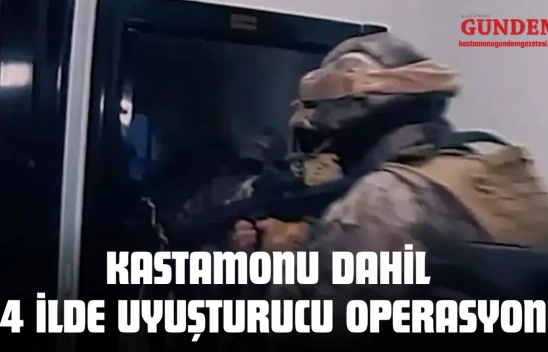 Kastamonu Dahil 24 İlde Uyuşturucu Operasyonu