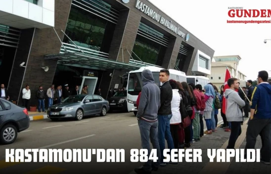 Kastamonu'dan 884 Sefer Yapıldı
