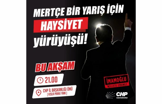 Kastamonu, 'Haysiyet Yürüyüşü'nde Ses Olacak